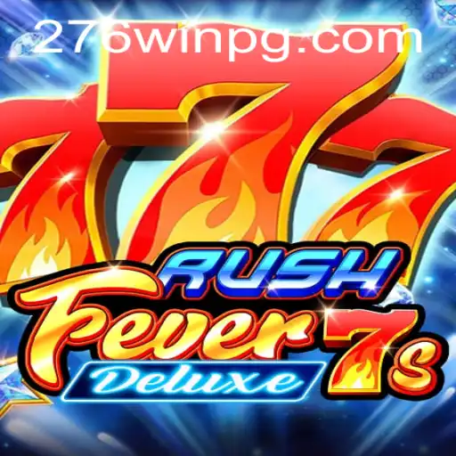 Descobrindo RushFever7sDeluxe: Um Guia Completo